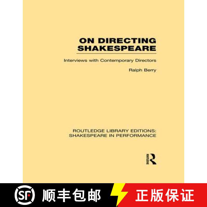 【3-4周达】On Directing Shakespeare: Interviews with Contemporary Directors [9781138977488]