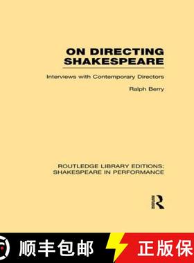 【3-4周达】On Directing Shakespeare: Interviews with Contemporary Directors [9781138977488]
