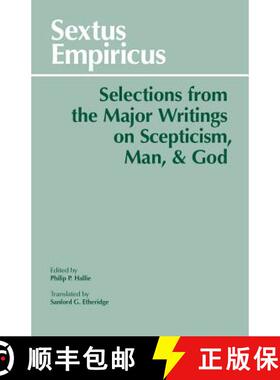 【3-4周达】Sextus Empiricus: Selections from the Major Writings on Scepticism, Man, and God [9780872200067]