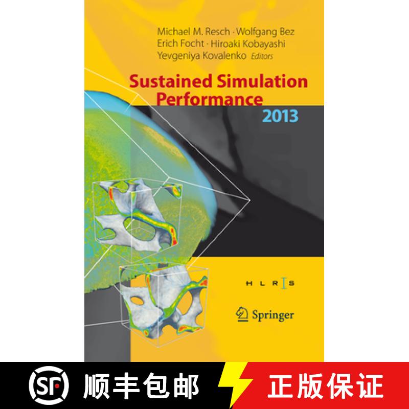 【3-4周达】Sustained Simulation Performance 2013: Proceedings of the joint Workshop on Sustained Simu... [9783319014388]