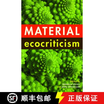 【3-4周达】Material Ecocriticism [9780253013989]