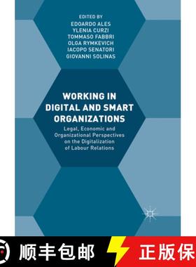 【3-4周达】Working in Digital and Smart Organizations : Legal, Economic and Organizational Perspectiv... [9783030084295]