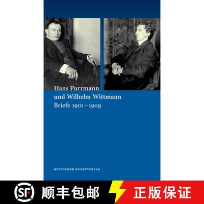 【3-4周达】Hans Purrmann und Wilhelm Wittmann – Briefe 1901–1909 [9783422072367]