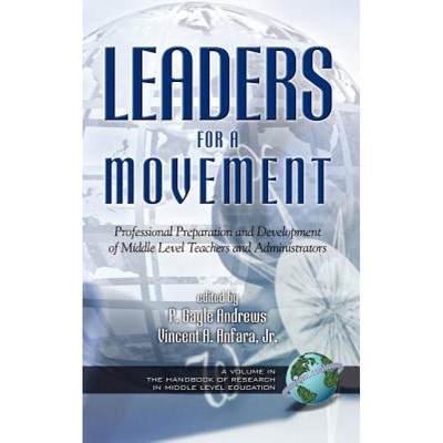 【4周达】Leaders for a Movement: An Introduction to Professional Preparation and Development of Middl... [9781593110871]