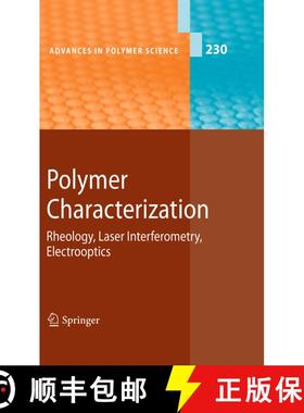 【3-4周达】Polymer Characterization : Rheology, Laser Interferometry, Electrooptics [9783642264221]