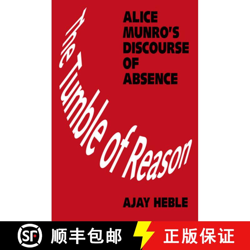 【3-4周达】The Tumble of Reason : Alice Munro's Discourse of Absence [9781442613065]