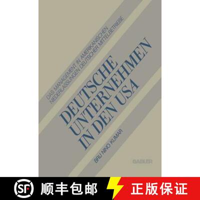 【3-4周达】Deutsche Unternehmen in den USA : Das Management in Amerikanischen Niederlassungen Deutsch... [9783409131049]