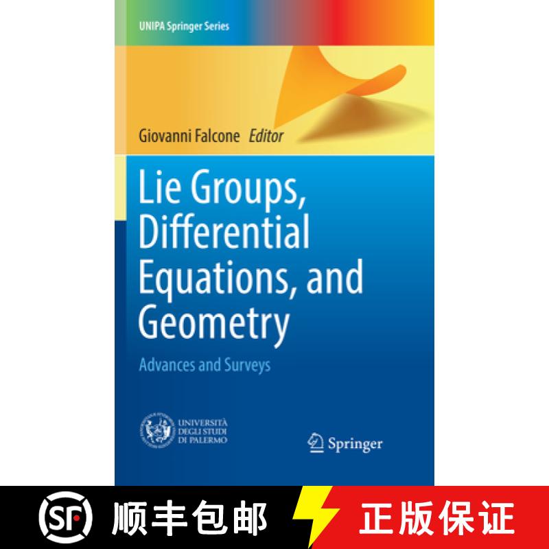 【3-4周达】Lie Groups, Differential Equations, and Geometry: Advances and Surveys [9783319872490]