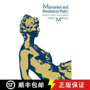 【3-4周达】Mannerism and Renaissance Poetry – Concept, Mode, Inner Design [9780300032277]