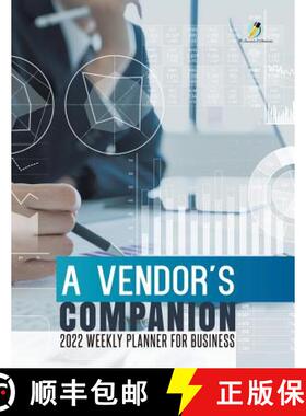 【3-4周达】A Vendor's Companion : 2022 Weekly Planner for Business [9781541966857]