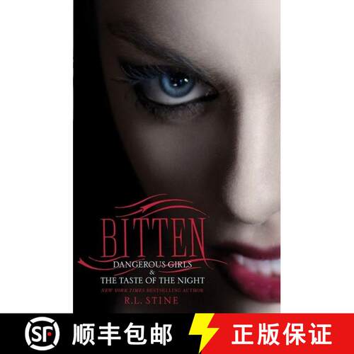 【3-4周达】Bitten: Dangerous Girls and the Taste of Night [9780062007391]