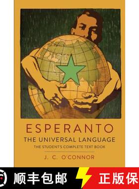 【3-4周达】Esperanto: The Universal Language: The Student's Complete Text Book; Containing Full Gramm... [9781684220809]