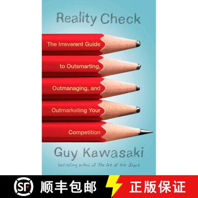 【3-4周达】Reality Check: The Irreverent Guide to Outsmarting, Outmanaging, and Outmarketing Your Com... [9781591843948]