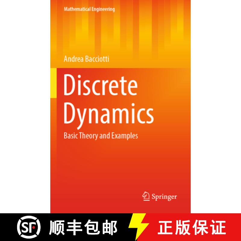 【3-4周达】Discrete Dynamics : Basic Theory and Examples [9783030950941]