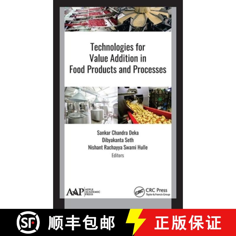 【3-4周达】Technologies for Value Addition in Food Products and Processes [9781771887984]