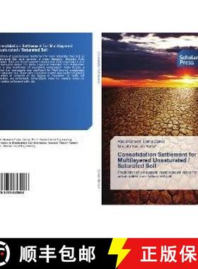 预订 Consolidation Settlement for Multilayered Unsaturated / Saturated Soil [9783659845086]