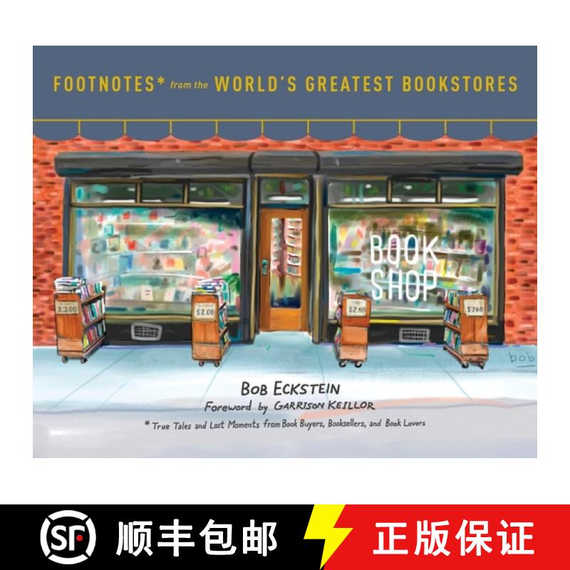 【3-4周达】Footnotes from the World's Greatest Bookstores: True Tales and Lost Moments from Book Buye... [9780553459272]