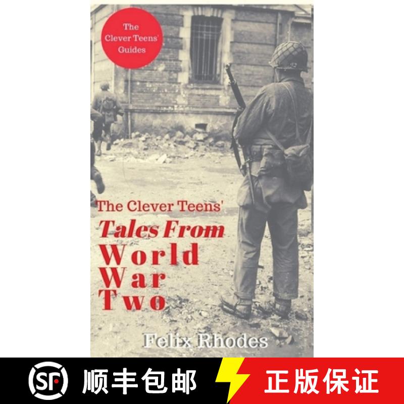 【3-4周达】The Clever Teens' Tales From World War Two [9781838013479]