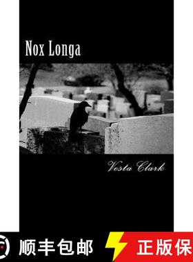 预订 Nox Longa [9780692583869]