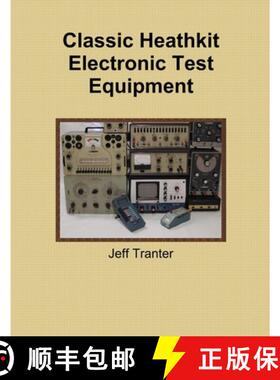 【3-4周达】Classic Heathkit Electronic Test Equipment [9780992138202]