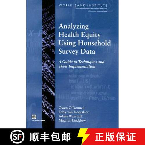 【3-4周达】Analyzing Health Equity Using Household Survey Data: A Guide to Techniques and their Imple... [9780821369333]