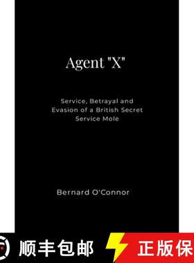 【3-4周达】Miss X: Service, Betrayal and Evasion - British Secret Service's Mole [9781326603298]