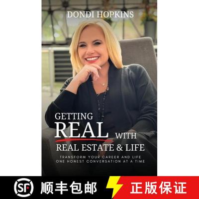 【3-4周达】Getting Real with Real Estate and Life: Transform Your Career and Life One Honest Conversa... [9798348547998]
