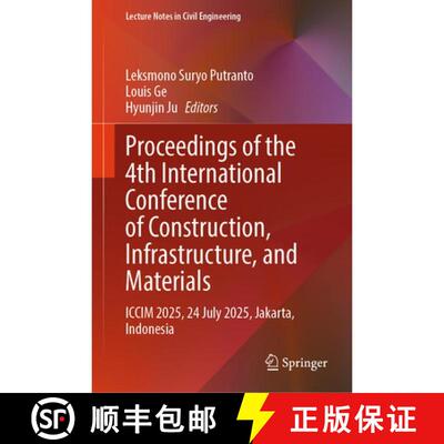 【3-4周达】精装 Proceedings of the 4th International Conference of Construction, Infrastructure, and ... [9789819560868]