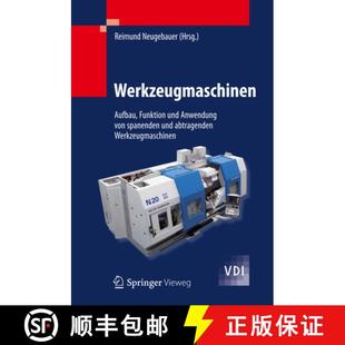 Anwendung Funktion Von Werkzeugma... Werkzeugmaschinen Abtragenden 4周达 9783642300776 Aufbau Spanenden Und
