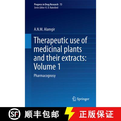 【3-4周达】Therapeutic Use of Medicinal Plants and Their Extracts: Volume 1: Pharmacognosy [9783319638614]