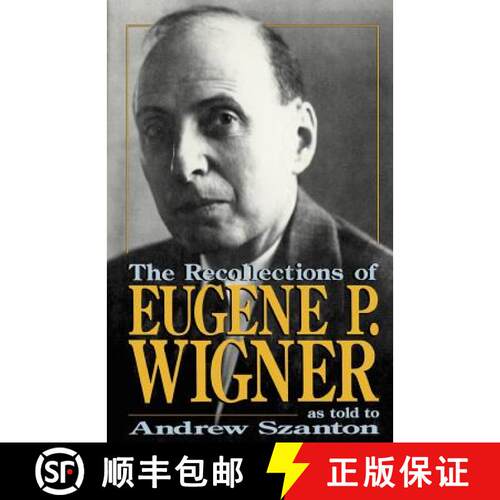 【3-4周达】Recollections Of Eugene P. Wigner: As Told To Andrew Szanton [9780738208862]