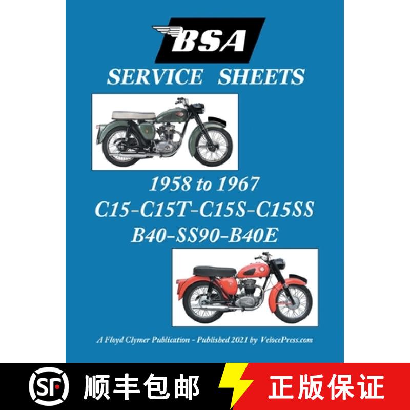 【2-3周达】BSA C15-C15t-C15s-C15ss-B40-Ss90-B40e 'Service Sheets' 1958-1967 [9781588502490]