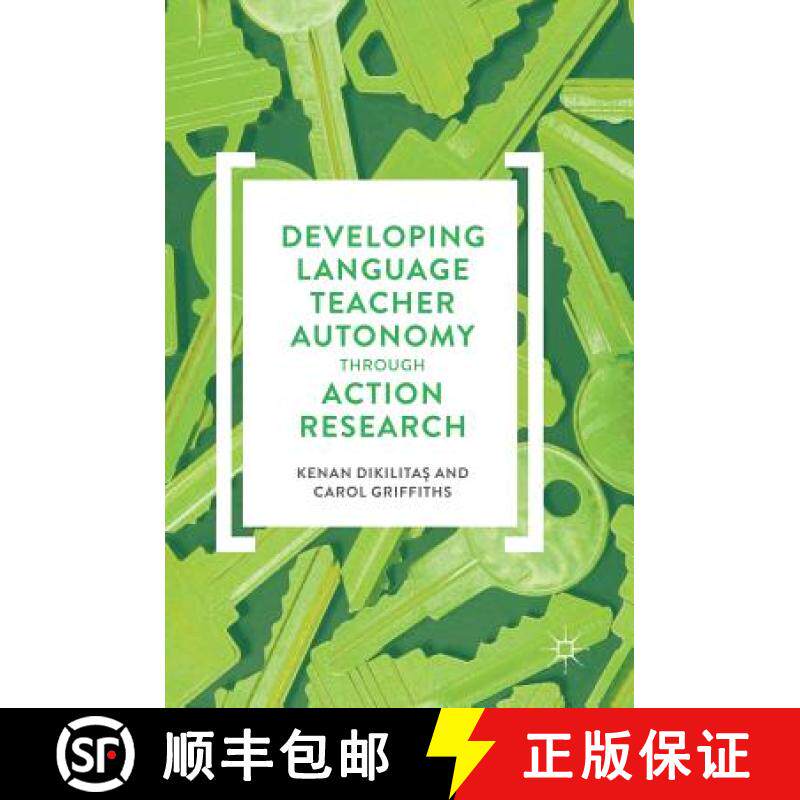 【3-4周达】Developing Language Teacher Autonomy Through Action Research [9783319507385]