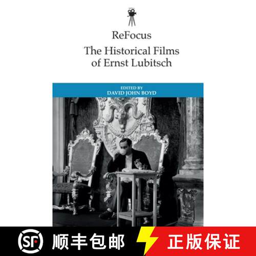 【3-4周达】精装 Refocus: The Historical Films of Ernst Lubitsch [9781399532617]