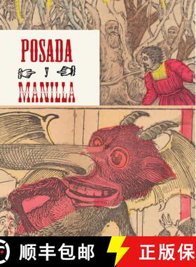 【3-4周达】Posada Y Manilla (Posada and Manilla, Spanish Edition): Artistas del Cuento Mexicano [9788415118503]