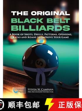【3-4周达】The Original Black Belt Billiards: A Book Of Shots, Drills, Patterns, Opinions, Katas And ... [9781962973199]