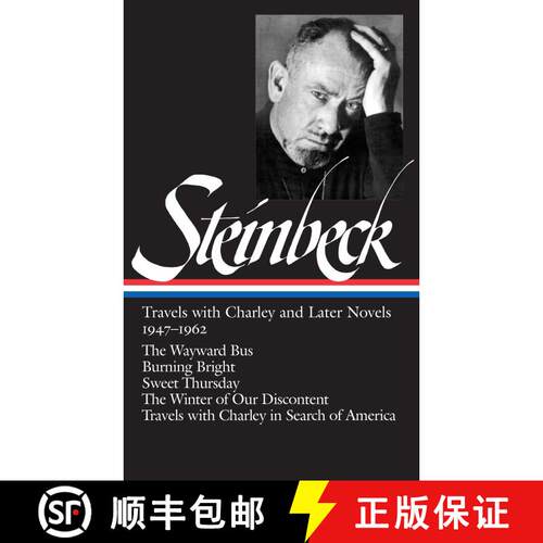 【3-4周达】精装 John Steinbeck: Travels with Charley and Later Novels 1947-1962 (LOA #170): The Waywa... [9781598530049]