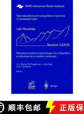 【3-4周达】Slow Relaxations and Nonequilibrium Dynamics in Condensed Matter : Les Houches Session LXX... [9783642072734]