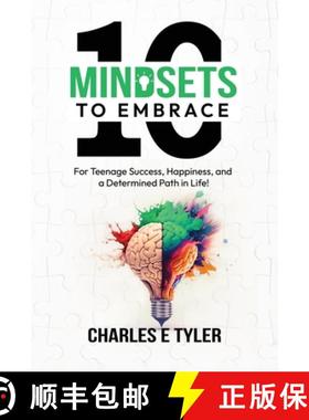 预订 10 Mindsets to Embrace for Teenage Success, Happiness, and a Determined Path in Life [9798892830058]