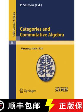 【3-4周达】Categories and Commutative Algebra: Lectures given at a Summer School of the Centro Intern... [9783642109782]
