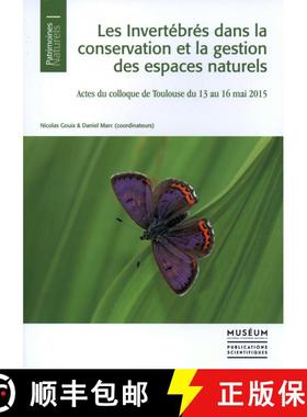 【3-4周达】Les Invertébrés dans la ­Conservation et la Gestion des Espaces Naturels: Actes du Coll... [9782856537954]