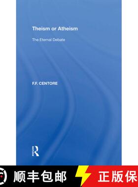 【3-4周达】Theism or Atheism: The Eternal Debate [9781138358447]