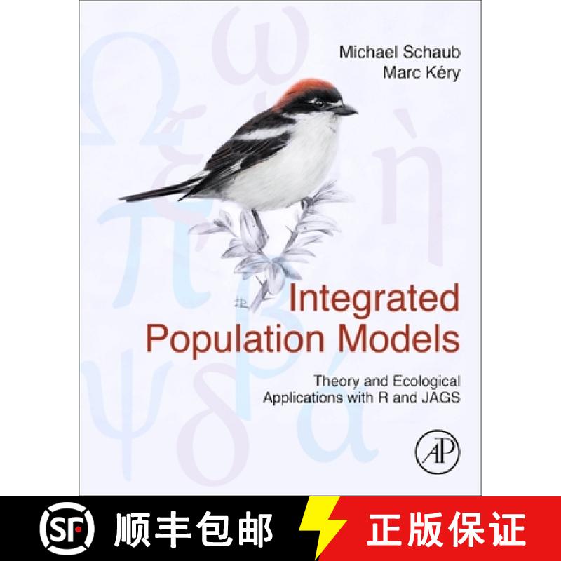 【3-4周达】Integrated Population Models: Theory and Ecological Applications with R and Jags [9780323908108]