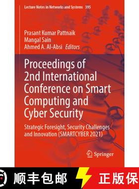 【3-4周达】Proceedings of 2nd International Conference on Smart Computing and Cyber Security: Strateg... [9789811694820]