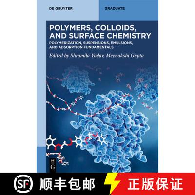 【3-4周达】Polymers, Colloids, and Surface Chemistry: Polymerization, Suspensions, Emulsions, and Ads... [9783119146647]