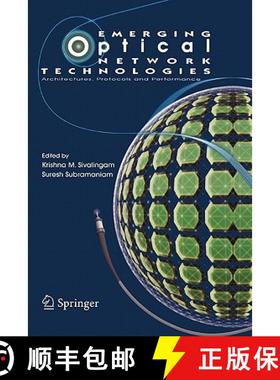 【3-4周达】Emerging Optical Network Technologies : Architectures, Protocols and Performance (Softcove... [9781441935519]