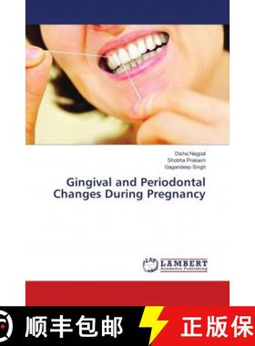 预订 Gingival and Periodontal Changes During Pregnancy [9786139914869]