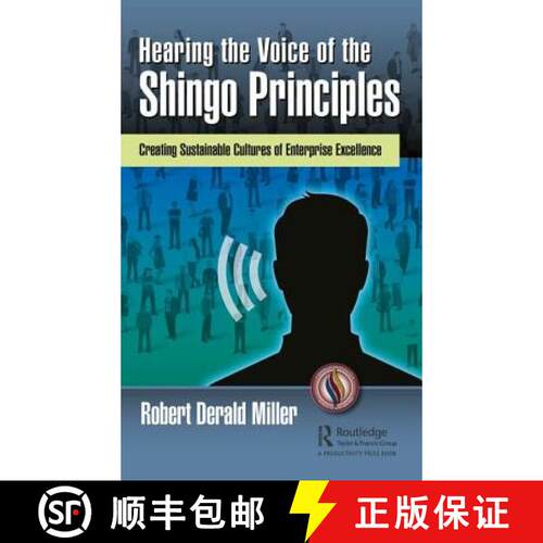 【3-4周达】精装 Hearing the Voice of the Shingo Principles: Creating Sustainable Cultures of Enterpri... [9780815387046]
