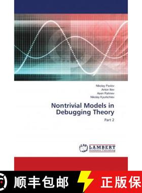 预订 Nontrivial Models in Debugging Theory [9786139877942]