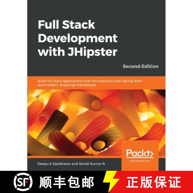 预订 Full Stack Development with JHipster: Build full stack applications and microservices with Sprin... [9781838824983]